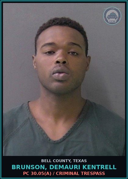 CCW arrest card for BRUNSON, DEMAURI KENTRELL in Bell County: PC 22.11(B) / HARASSMENT OF PUBLIC SERVANT