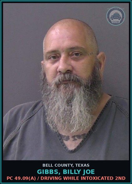 CCW arrest card for GIBBS, BILLY JOE in Bell County: PC 49.09(a) / DRIVING WHILE INTOXICATED 2ND