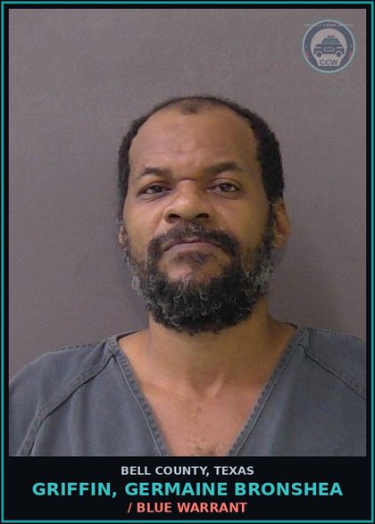 CCW arrest card for GRIFFIN, GERMAINE BRONSHEA in Bell County: / BLUE WARRANT