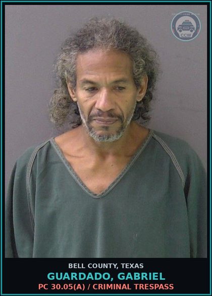 CCW arrest card for GUARDADO, GABRIEL in Bell County: PC 30.05(a) / CRIMINAL TRESPASS