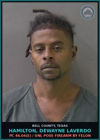 CCW arrest card for HAMILTON, DEWAYNE LAVERDO in Bell County: / OFFENSE UNKNOWN