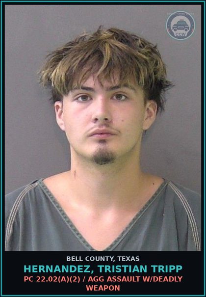 CCW arrest card for HERNANDEZ, TRISTIAN TRIPP in Bell County: PC 22.02(a)(2) / AGG ASSAULT W/DEADLY WEAPON