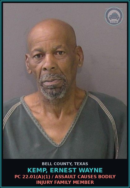 CCW arrest card for KEMP, ERNEST WAYNE in Bell County: PC 22.01(a)(1) / ASSAULT CAUSES BODILY INJURY FAMILY MEMBER
