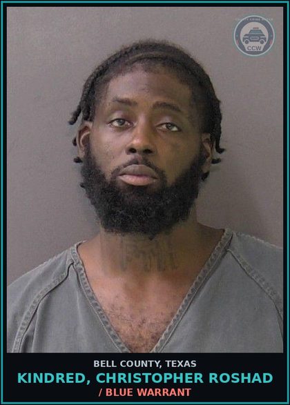 CCW arrest card for KINDRED, CHRISTOPHER ROSHAD in Bell County: / BLUE WARRANT
