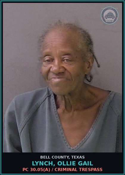 CCW arrest card for LYNCH, OLLIE GAIL in Bell County: PC 30.05(a) / CRIMINAL TRESPASS