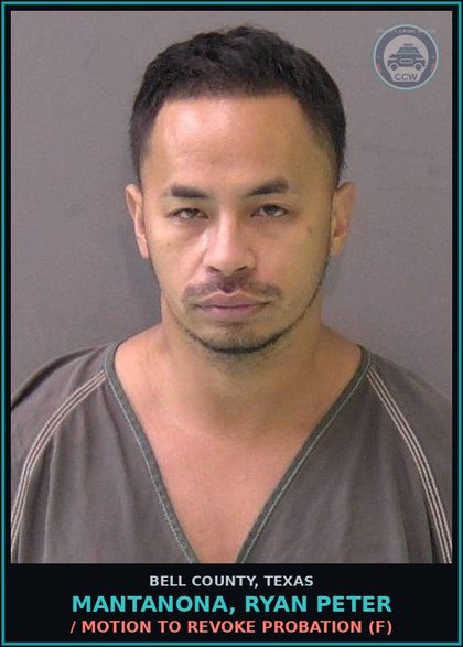CCW arrest card for MANTANONA, RYAN PETER in Bell County: HSC481.1123(d)/MAN DEL CS PG 1-B >=4G<200G