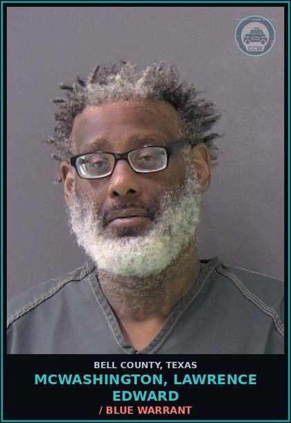 CCW arrest card for MCWASHINGTON, LAWRENCE EDWARD in Bell County: / BLUE WARRANT