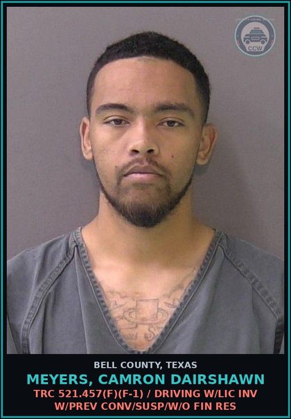CCW arrest card for MEYERS, CAMRON DAIRSHAWN in Bell County: / OFFENSE UNKNOWN