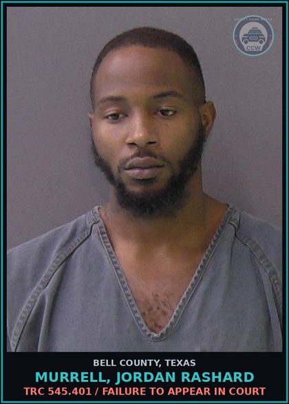 CCW arrest card for MURRELL, JORDAN RASHARD in Bell County: TRC 545.401 / FAILURE TO APPEAR IN COURT
