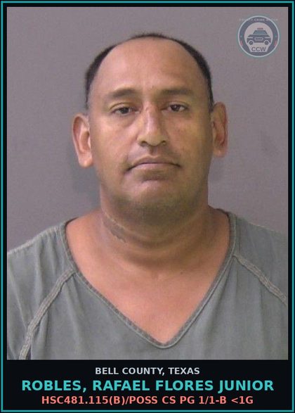 CCW arrest card for ROBLES, RAFAEL FLORES JUNIOR in Bell County: HSC481.115(b)/POSS CS PG 1/1-B <1G