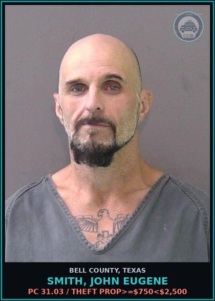 CCW arrest card for SMITH, JOHN EUGENE in Bell County: PC 31.03 / THEFT PROP>=$750<$2,500