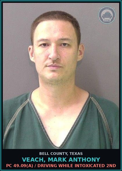 CCW arrest card for VEACH, MARK ANTHONY in Bell County: PC 49.09(a) / DRIVING WHILE INTOXICATED 2ND