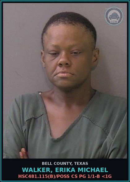 CCW arrest card for WALKER, ERIKA MICHAEL in Bell County: HSC481.115(b)/POSS CS PG 1/1-B <1G