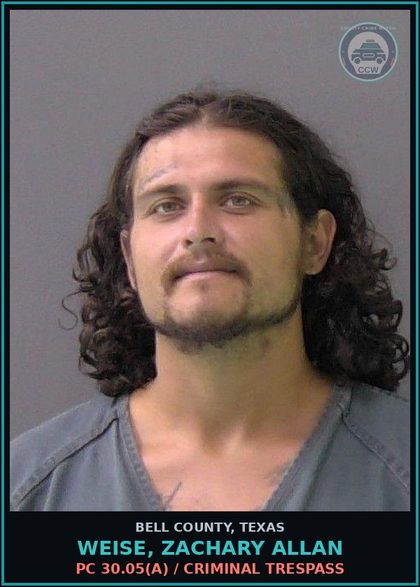 CCW arrest card for WEISE, ZACHARY ALLAN in Bell County: PC 30.05(a) / CRIMINAL TRESPASS