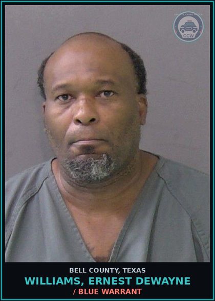 CCW arrest card for WILLIAMS, ERNEST DEWAYNE in Bell County: / BLUE WARRANT