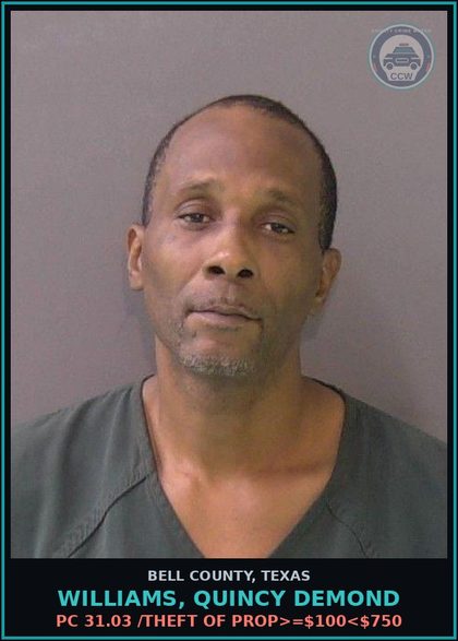 CCW arrest card for WILLIAMS, QUINCY DEMOND in Bell County: PC 31.03 /THEFT OF PROP>=$100<$750