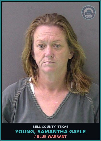 CCW arrest card for YOUNG, SAMANTHA GAYLE in Bell County: / BLUE WARRANT