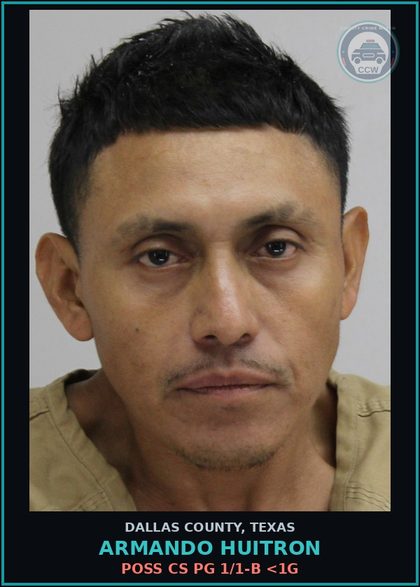 CCW arrest card for ARMANDO HUITRON in Dallas County: POSS CS PG 1/1-B <1G