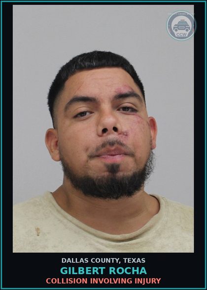 CCW arrest card for GILBERT ROCHA in Dallas County: COLLISION INVOLVING INJURY