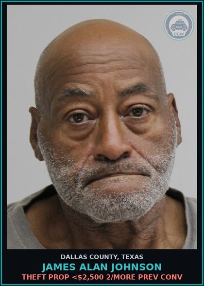 CCW arrest card for JAMES ALAN JOHNSON in Dallas County: THEFT PROP <$2,500 2/MORE PREV CONV