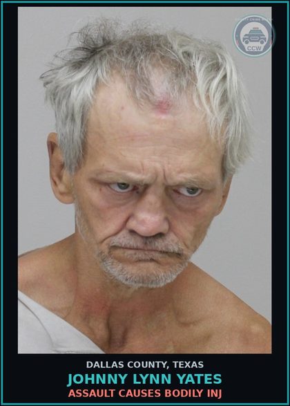 CCW arrest card for JOHNNY LYNN YATES in Dallas County: ASSAULT CAUSES BODILY INJ