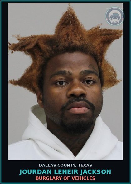 CCW arrest card for JOURDAN LENEIR JACKSON in Dallas County: BURGLARY OF VEHICLES