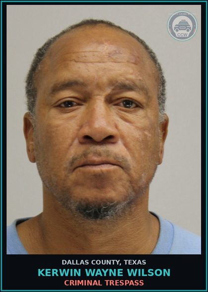 CCW arrest card for KERWIN WAYNE WILSON in Dallas County: CRIMINAL TRESPASS