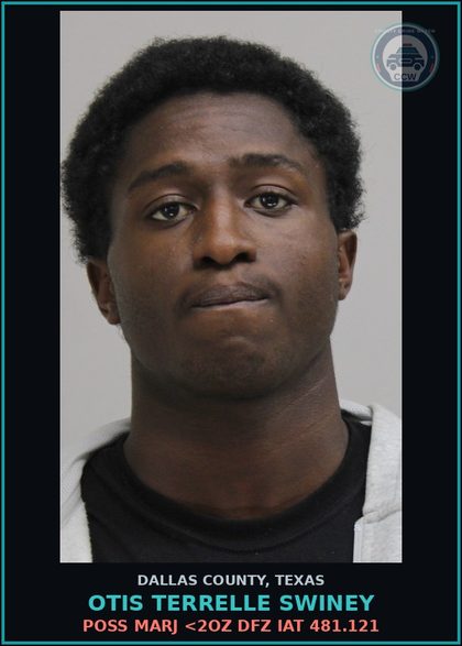 CCW arrest card for OTIS TERRELLE SWINEY in Dallas County: POSS MARJ <2OZ DFZ IAT 481.121