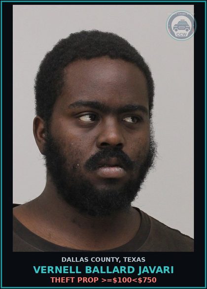 CCW arrest card for VERNELL BALLARD JAVARI in Dallas County: THEFT PROP >=$100<$750