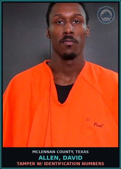 CCW arrest card for ALLEN, DAVID in McLennan County: TAMPER W/ IDENTIFICATION NUMBERS