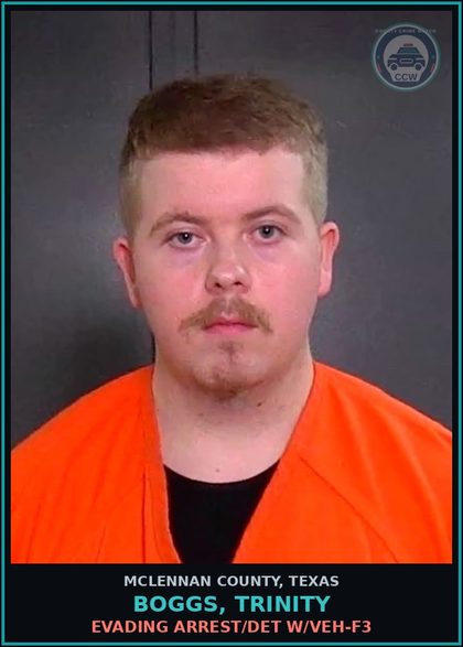 CCW arrest card for BOGGS, TRINITY in McLennan County: EVADING ARREST/DET W/VEH-F3