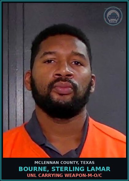 CCW arrest card for BOURNE, STERLING LAMAR in McLennan County: DWI BAC >0.15-M-O/C