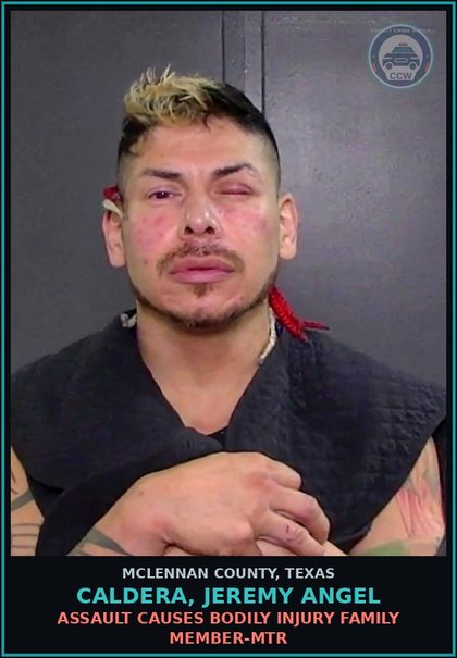 CCW arrest card for CALDERA, JEREMY ANGEL in McLennan County: DRIVING WHILE INTOXICATED 3RD OR MORE