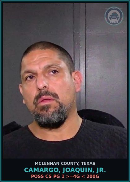 CCW arrest card for CAMARGO, JOAQUIN, JR. in McLennan County: POSS CS PG 1 >=4G < 200G