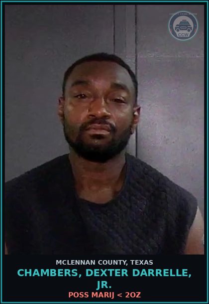 CCW arrest card for CHAMBERS, DEXTER DARRELLE, JR. in McLennan County: EVADING ARREST OR DETENTION WITH A VEHICLE (ENHANCED)