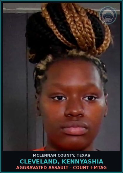CCW arrest card for CLEVELAND, KENNYASHIA in McLennan County: AGGRAVATED ASSAULT - COUNT I-MTAG