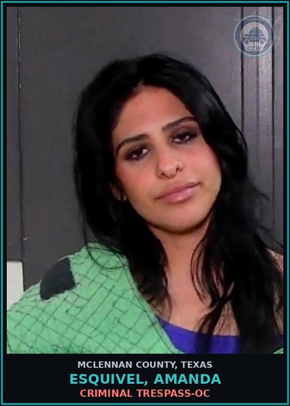 CCW arrest card for ESQUIVEL, AMANDA in McLennan County: HARRASMENT-OC