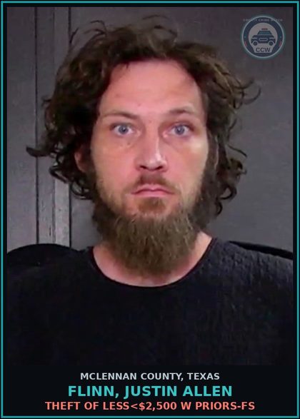 CCW arrest card for FLINN, JUSTIN ALLEN in McLennan County: THEFT OF LESS<$2,500 W PRIORS-FS