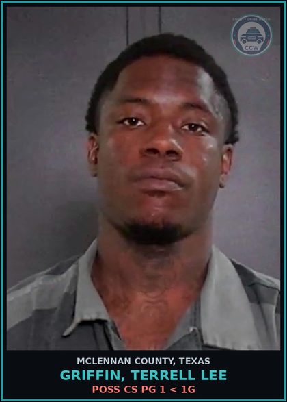 CCW arrest card for GRIFFIN, TERRELL LEE in McLennan County: PAROLE VIOLATION