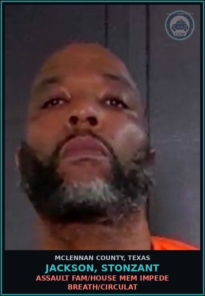 CCW arrest card for JACKSON, STONZANT in McLennan County: VIOL COB FVC-AM