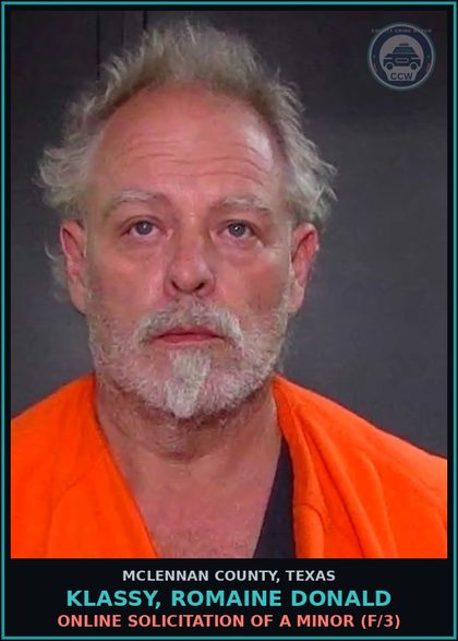 CCW arrest card for KLASSY, ROMAINE DONALD in McLennan County: ONLINE SOLICITATION OF A MINOR (F/3)