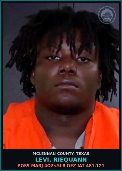 CCW arrest card for LEVI, RIEQUANN in McLennan County: POSS MARJ 4OZ<5LB DFZ IAT 481.121