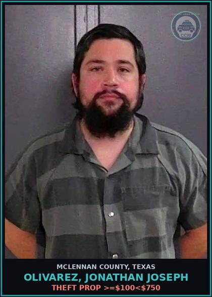 CCW arrest card for OLIVAREZ, JONATHAN JOSEPH in McLennan County: THEFT PROP >=$100<$750
