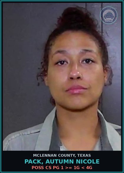 CCW arrest card for PACK, AUTUMN NICOLE in McLennan County: POSS CS PG 1 >= 1G < 4G