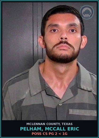 CCW arrest card for PELHAM, MCCALL ERIC in McLennan County: THEFT OF LESS THAN $2,500 WITH TWO OR MORE PRIOR CONVICTIONS-SOB-877