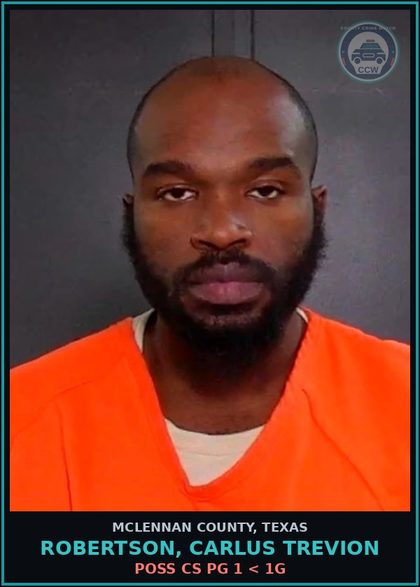 CCW arrest card for ROBERTSON, CARLUS TREVION in McLennan County: PAROLE VIOLATION
