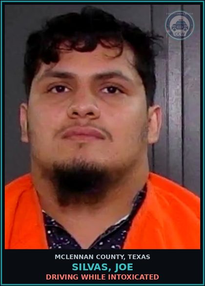 CCW arrest card for SILVAS, JOE in McLennan County: DRIVING WHILE INTOXICATED