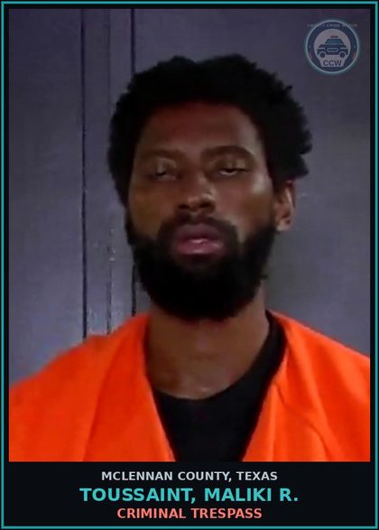CCW arrest card for TOUSSAINT, MALIKI R. in McLennan County: INDECENT EXPOSURE-SOB-877