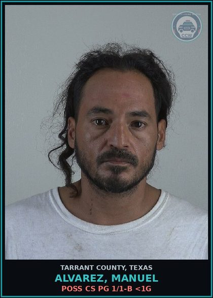 CCW arrest card for Alvarez, Manuel in Tarrant County: POSS CS PG 1/1-B <1G