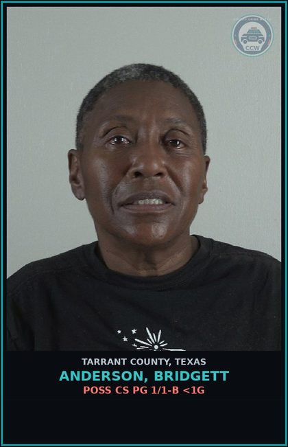 CCW arrest card for Anderson, Bridgett in Tarrant County: POSS CS PG 1/1-B <1G